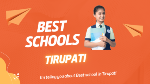 Best Schools in Tirupati